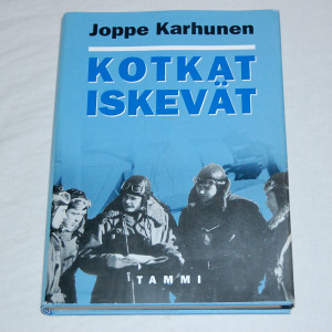 Joppe Karhunen Kotkat iskevät